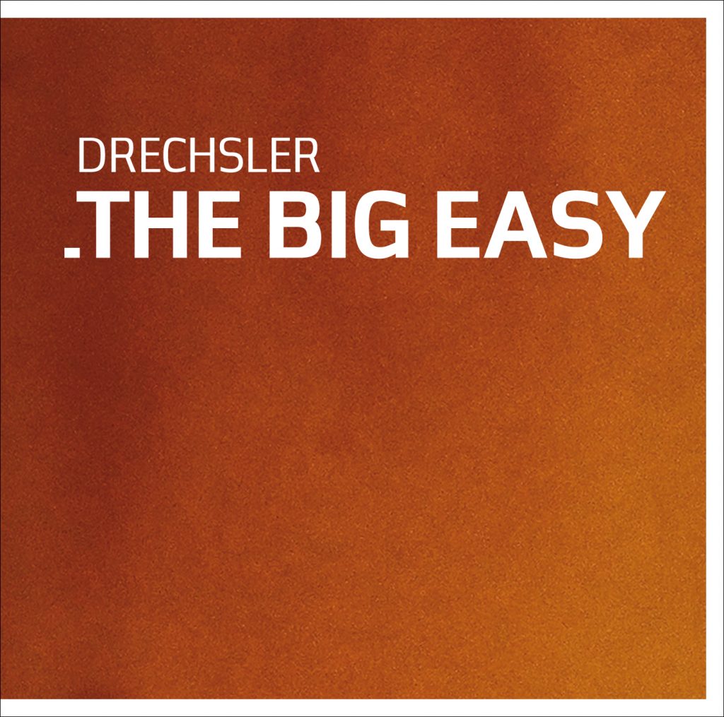 DRECHSLER-The-Big-Easy