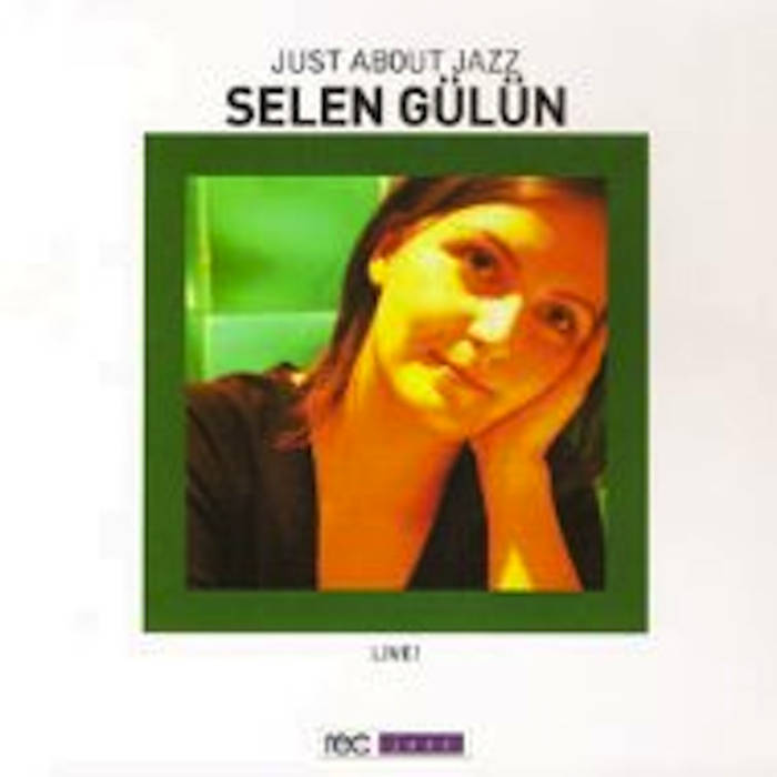 SELEN-GÜLÜN-Just-About-Jazz